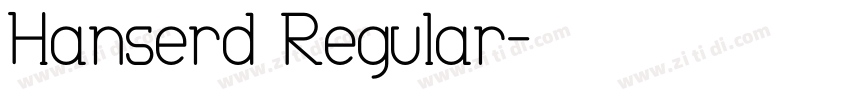 Hanserd Regular字体转换